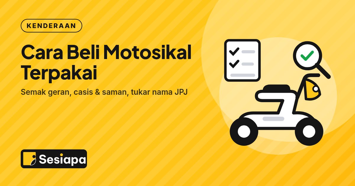 Kulit panduan Sesiapa: ilustrasi motosikal dengan kanta pembesar dan papan senarai semak, dengan tajuk Cara Beli Motosikal Terpakai